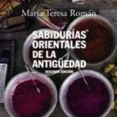 Libros: SABIDURIAS ORIENTALES DE LA ANTIGUEDAD (9788420641867)
