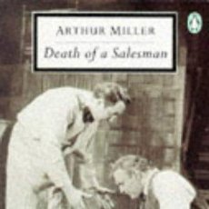 Libros: DEATH OF A SALESMAN: CERTAIN PRIVATE CONVERSATIONS IN TWO ACTS AND A REQUIEM (9780140181555)