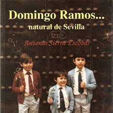 Libros: DOMINGO DE RAMOS. NATURAL DE SEVILLA (9788495426406)