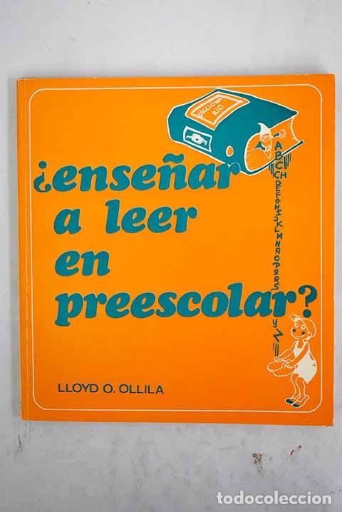 Libros: &iquest;Ense&ntilde;ar a leer en preescolar?.- Ollila, Lloyd O. - Foto 1