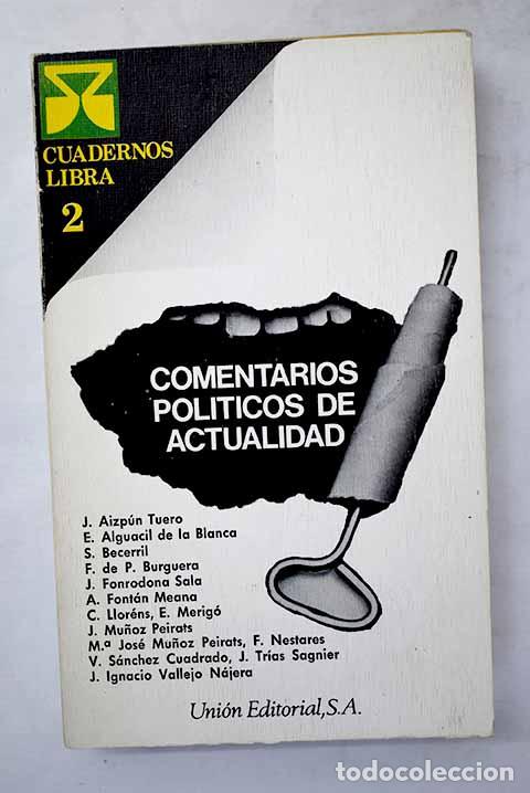 Libros: Comentarios pol&iacute;ticos de actualidad - Foto 1