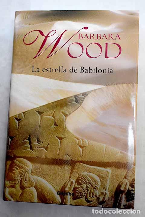Libros: La estrella de Babilonia.- Wood, Barbara - Foto 1