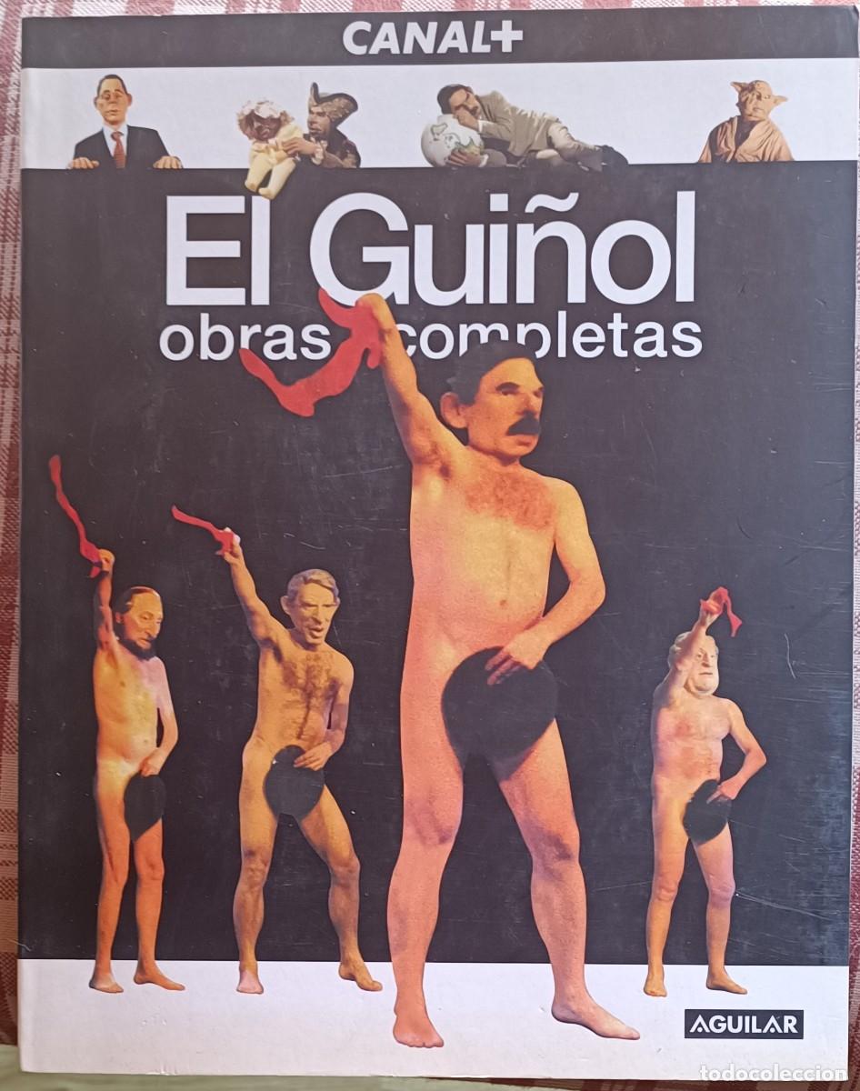 Libros: El Gui&ntilde;ol de Canal+ obras completas