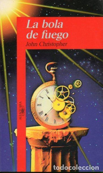 Libros: La bola de fuego. - Christopher, John. TDK879 - Foto 1