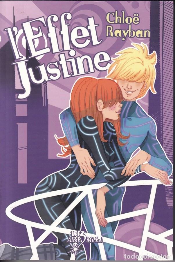 Libros: L&acute;effet Justine - Chlo&euml; Rayban, 2010 / Libro en franc&eacute;s - Foto 1