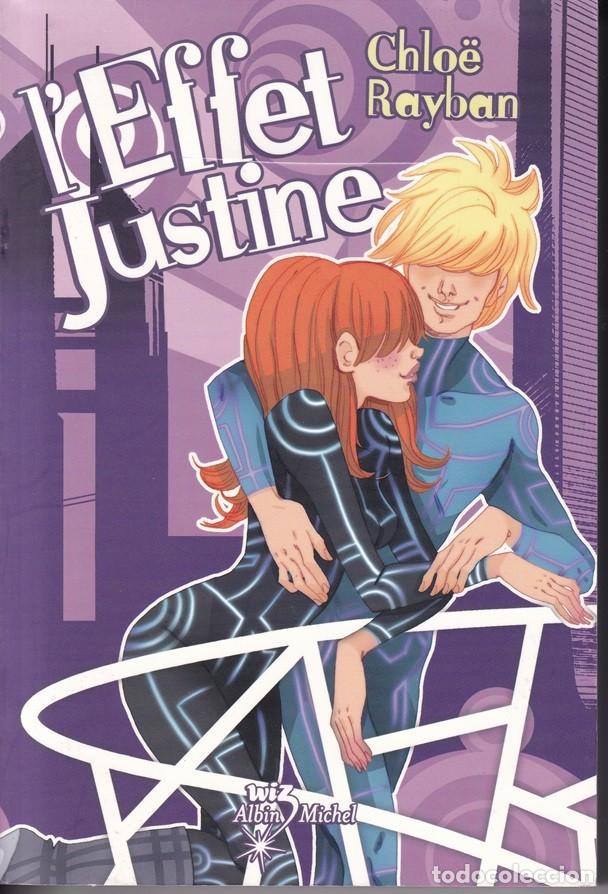 Libros: L&acute;effet Justine - Chlo&euml; Rayban, 2010 / Libro en franc&eacute;s - Foto 1