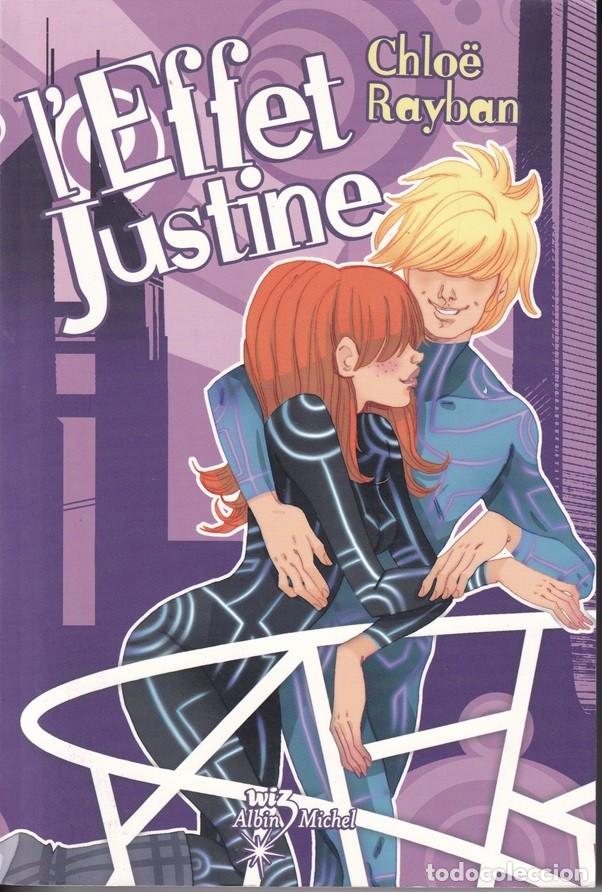Libros: L&acute;effet Justine - Chlo&euml; Rayban, 2010 / Libro en franc&eacute;s - Foto 1