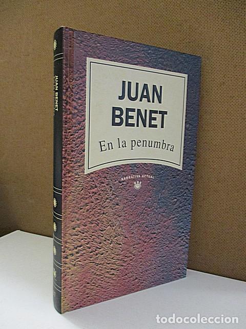 Libros: BENET, JUAN. - EN LA PENUMBRA. - Foto 1