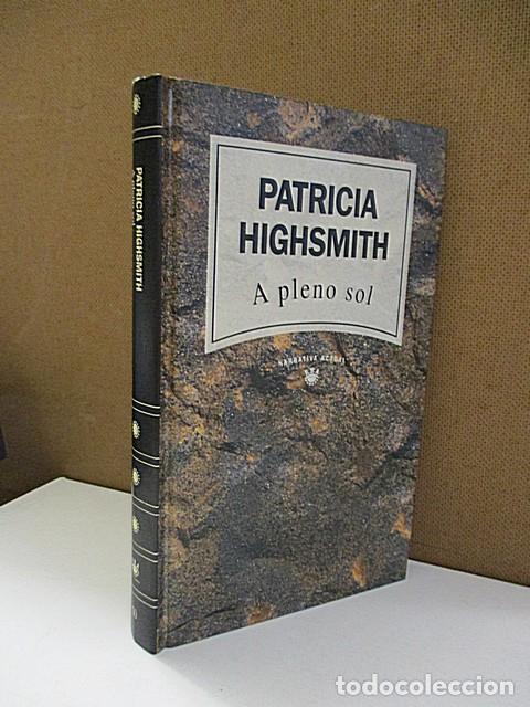 Libros: HIGHSMITH, PATRICIA. - A PLENO SOL. - Foto 1