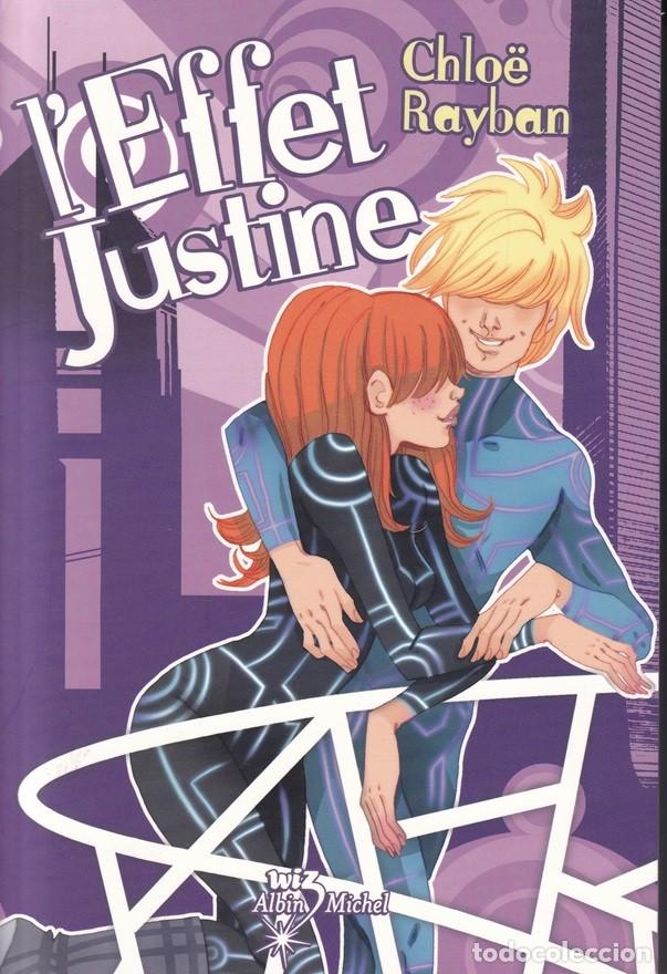 Libros: L&acute;effet Justine - Chlo&euml; Rayban, 2010 / Libro en franc&eacute;s - Foto 1