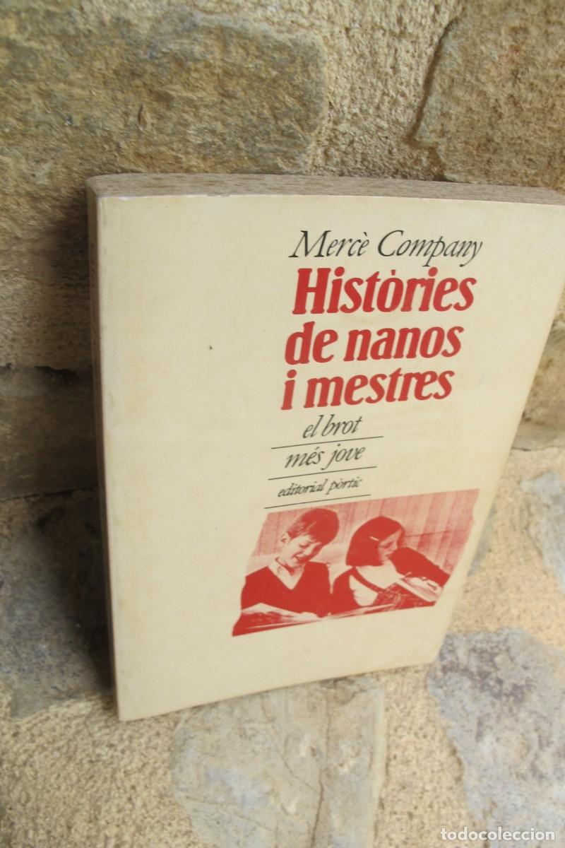 Libros: HISTORIES DE NANOS I MESTRES. MERCE COMPANY - Foto 1