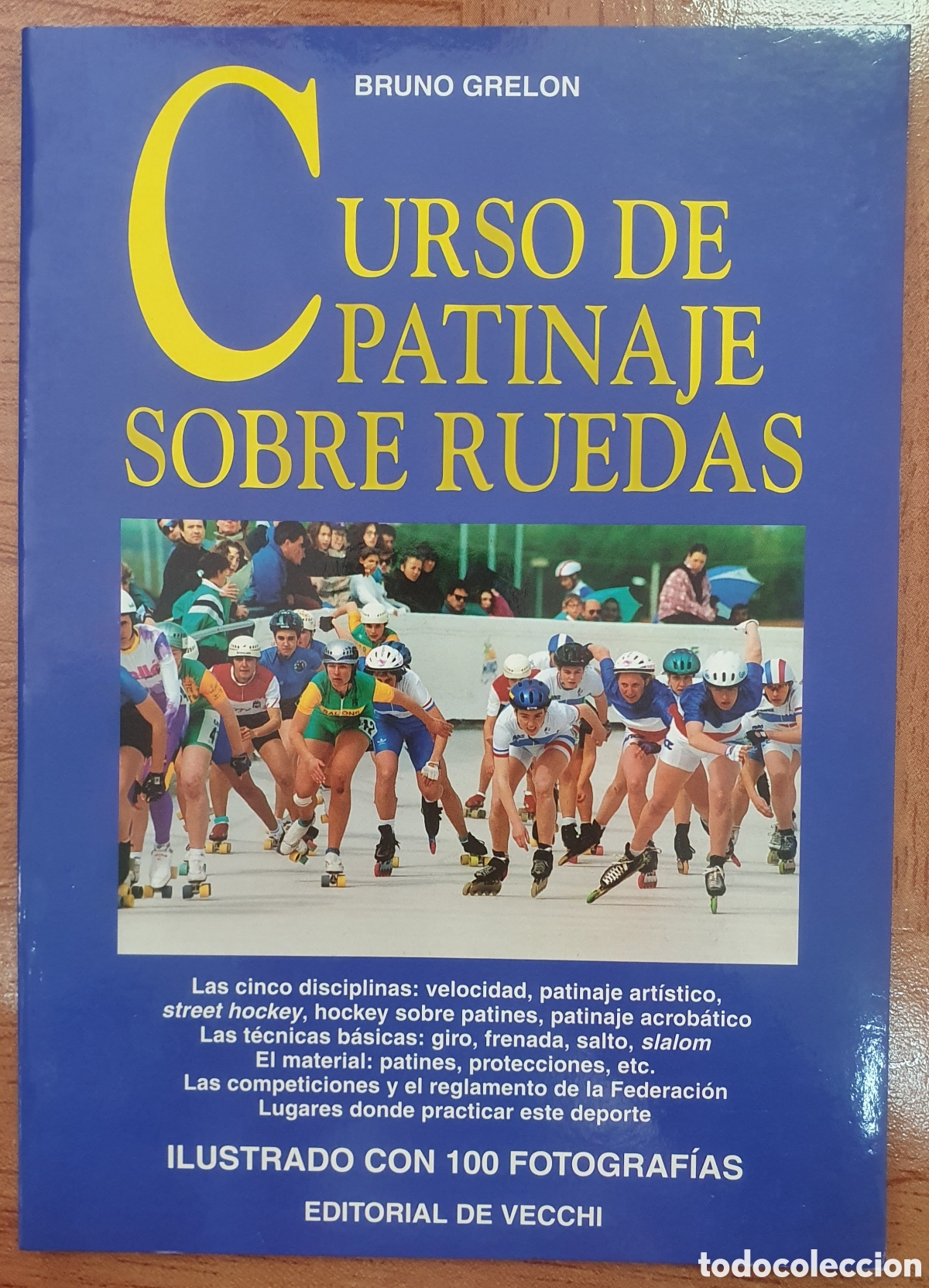 Libros: Curso de Patinaje sobre Ruedas � De Vecchi - Bruno Grelon - Foto 1