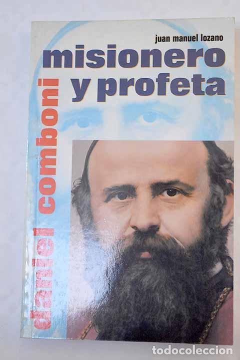 Libros: Daniel Comboni: misionero y profeta.- Lozano, Juan Manuel - Foto 1