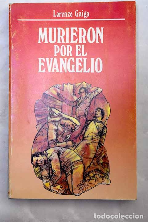 Libros: Murieron por el evangelio.- Gaiga, Lorenzo - Foto 1
