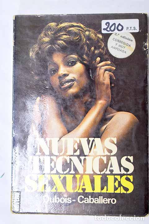 Libros: Nuevas t&eacute;cnicas sexuales.- Dubois-Caballero - Foto 1