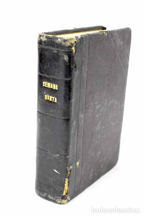 Libros: Oficio de la Semana Santa y Semana de Pasqua.- Mar&iacute;n, Pedro