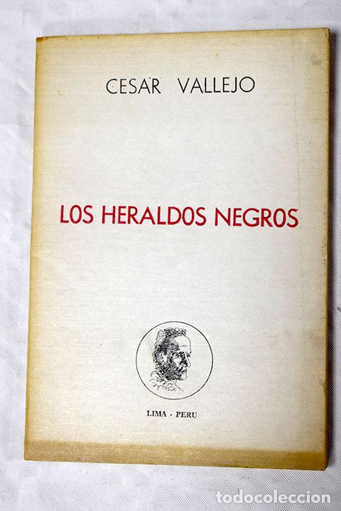 Libros: Los heraldos negros: Vallejo, C&eacute;sar.- Vallejo, C&eacute;sar - Foto 1