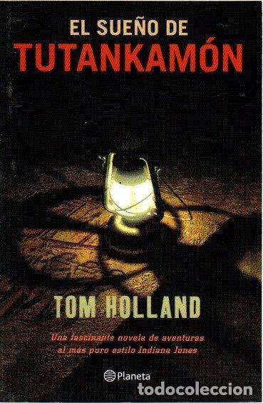 Libros: El sue&ntilde;o de Tutankamon - Holland, Tom - Foto 1