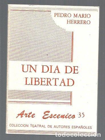 Libros: DIA DE LIBERTAD - UN - HERRERO, PEDRO MARIO - Foto 1
