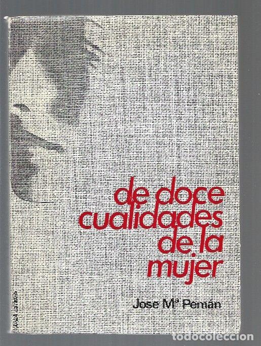 Libros: DE DOCE CUALIDADES DE LA MUJER - PEMAN, JOSE MARIA - Foto 1
