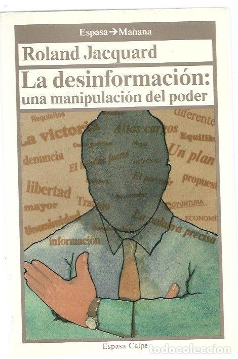 Libros: DESINFORMACION - LA: UNA MANIPULACION DEL PODER - JACQUARD, ROLAND - Foto 1