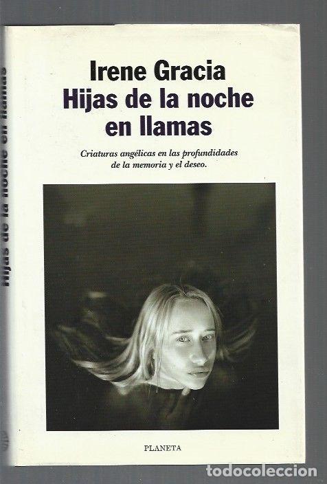 Libros: HIJAS DE LA NOCHE EN LLAMAS - GRACIA, IRENE - Foto 1