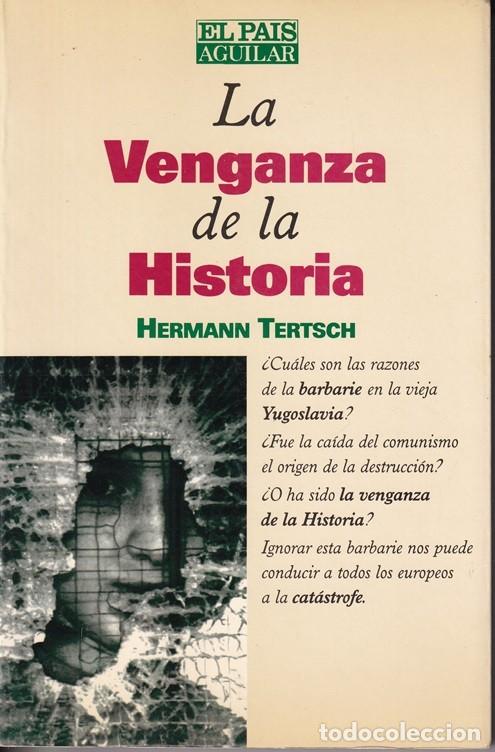 Libros: La venganza de la historia - Hermann Tertsch - Foto 1