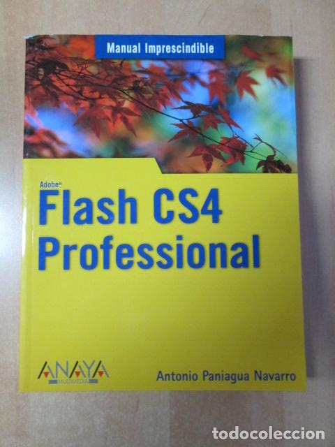 Libros: FLASH CS4 PROFESSIONAL - ANTONIO PANIAGUA NAVARRO - Foto 1