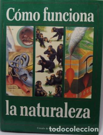 Libros: C&Oacute;MO FUNCIONA LA NATURALEZA - Foto 1