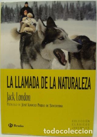 Libros: LA LLAMADA DE LA NATURALEZA - JACK LONDON - Foto 1