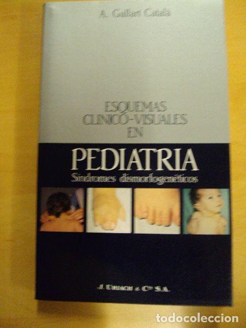 Libros: ESQUEMA CLINICO- VISUALES EN PEDIATR&Iacute;A - A. GALLART CATAL&Aacute;N - Foto 1