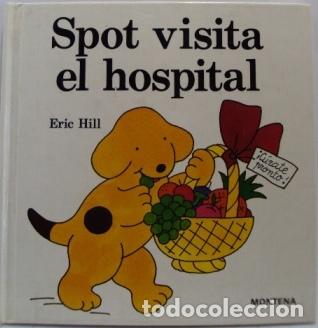 Libros: SPOT VISITA EL HOSPITAL - ERIC HILL - Foto 1