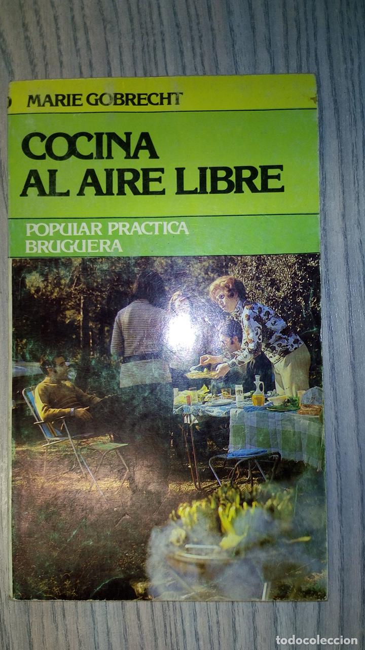 Libros: COCINA AL AIRE LIBRE - MARIE GOBRECHT - Foto 1