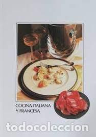 Libros: COCINA ITALIANA Y FRANCESA - Foto 1