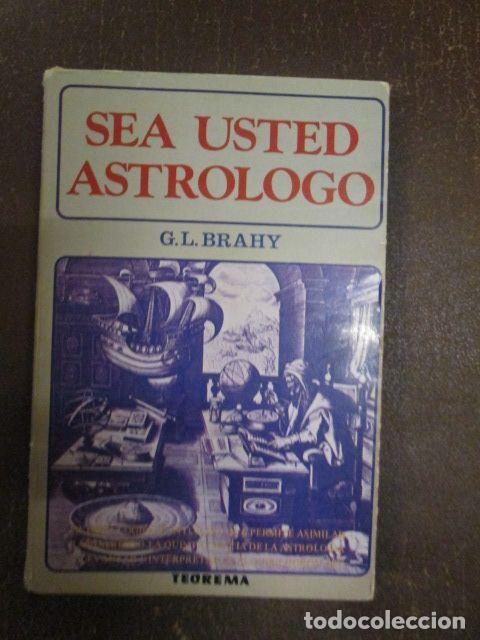 Libros: SEA USTED ASTR&Oacute;LOGO - G.L BRAHY - Foto 1