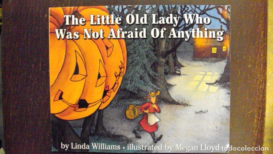 Libros: THE LITTLE OLD LADY WHO WAS NOT AFRAID OF ANYTHING - LINDA WILLIAMS