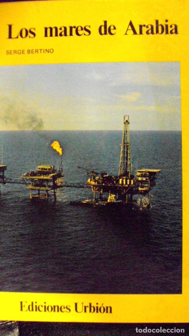 Libros: LOS MARES DE ARABIA - SERGE BERTINO - Foto 1