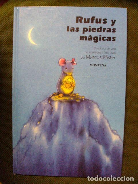Libros: RUFUS Y LAS PIEDRAS M&Aacute;GICAS - MARCUS PFISTER - Foto 1