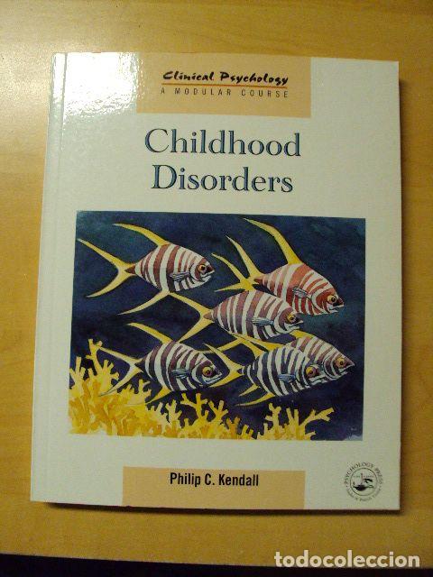 B&uuml;cher: CHILHOOD DISORDERS - PHILIP C. KENDALL