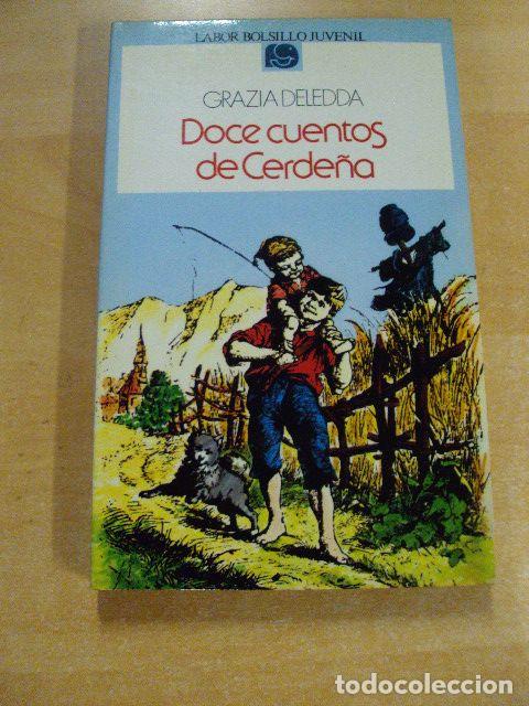 Libros: DOCE CUENTOS DE CERDE&Ntilde;A - GRAZIA DELEDDA - Foto 1