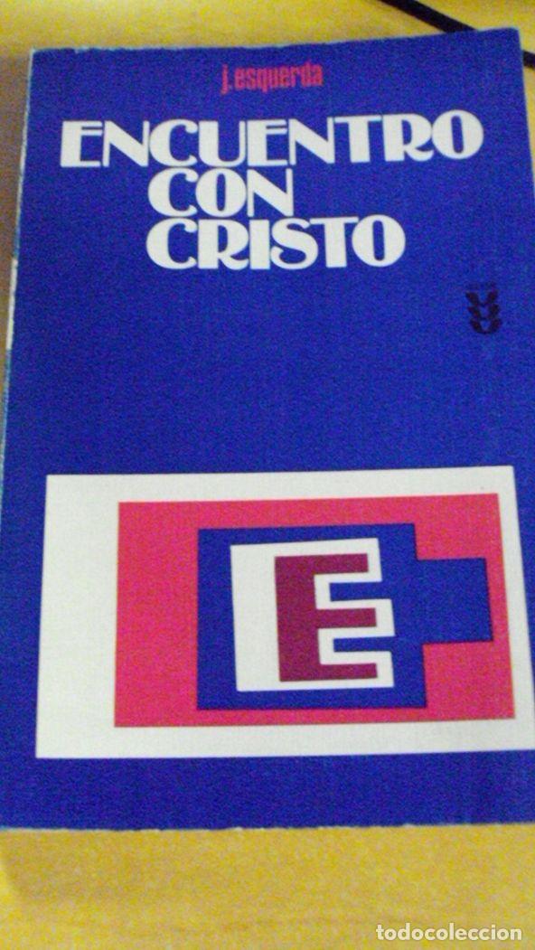Libros: ENCUENTRO CON CRISTO - JUAN ESQUERDA BIFET - Foto 1