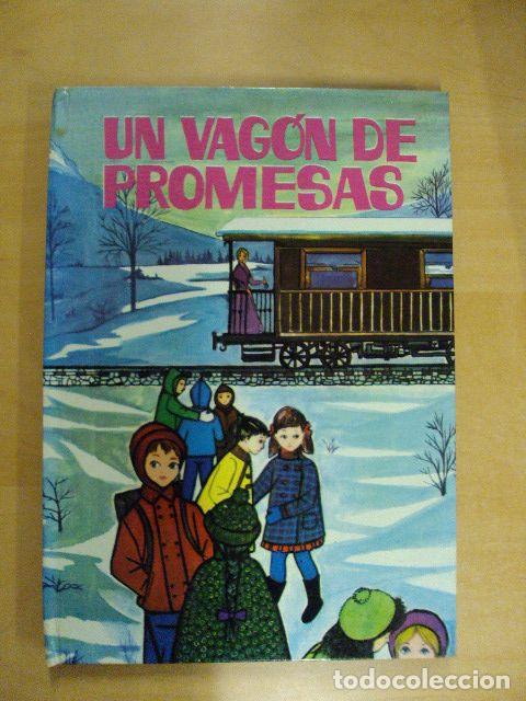 Libros: UN VAG&Oacute;N DE PROMESAS - FLORENCIA DE ARQUER - Foto 1