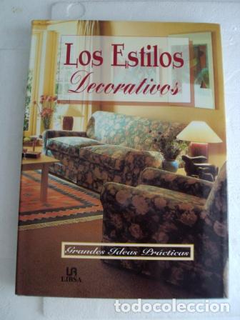 Libros: LOS ESTILOS DECORATIVOS - SIN AUTOR - Foto 1