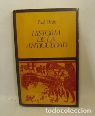 Libros: HISTORIA DE LA ANTIG&Uuml;EDAD - PAUL PETIT - Foto 1
