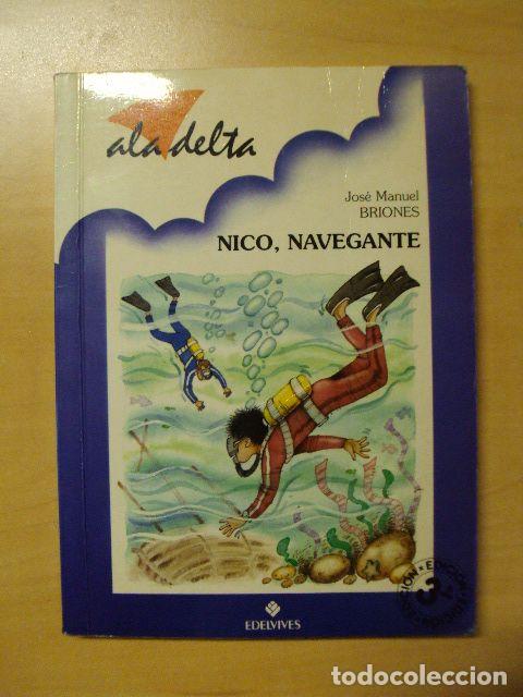 Libros: NICO, NAVEGANTE - JOS&Eacute; MANUEL BRIONES - Foto 1