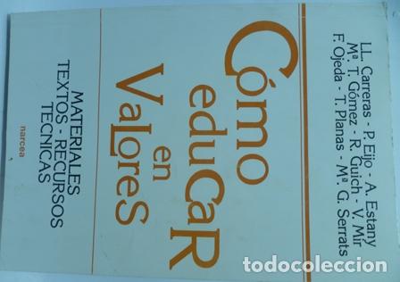 Libros: COMO EDUCAR EN VALORES - VARIOS AUTORES - Foto 1