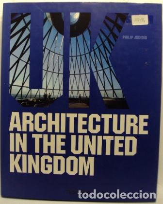 Libros: ARCHITECTURE EN THE UNITED KINGDOM - PHILIP JODIDIO - Foto 1
