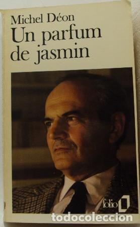 Libros: UN PARFUM DE JASMIN - MICHEL D&Eacute;ON - Foto 1