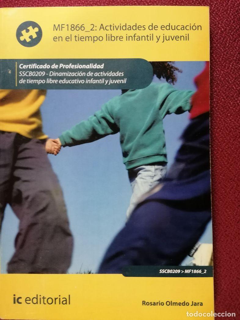 Libri di seconda mano: ACTIVIDADES DE EDUCACI&Oacute;N EN EL TIEMPO LIBRE INFANTIL Y JUVENIL - ROSARIO OLMEDO JARA