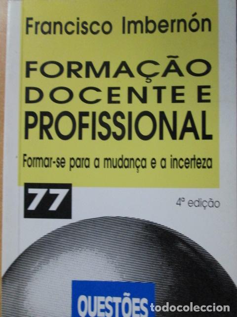 Libros: FORMA&Ccedil;AO DOCENTE E PROFISSIONAL - FRANCISCO IMBERN&Oacute;N - Foto 1